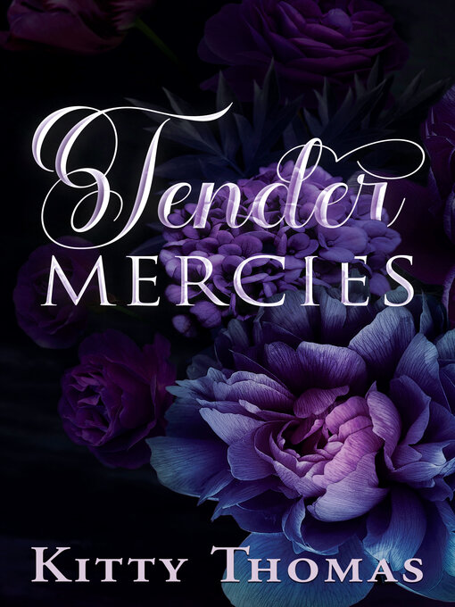 Title details for Tender Mercies by Kitty Thomas - Available